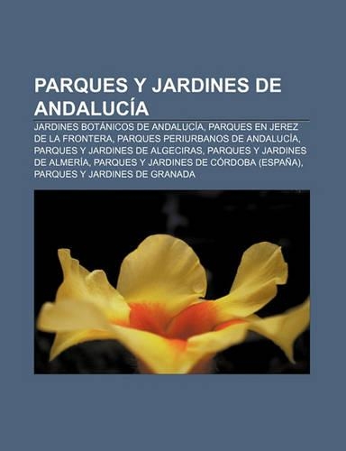 Parques y Jardines de Andalucia