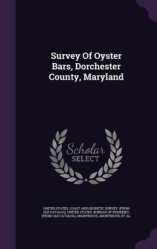 Survey of Oyster Bars, Dorchester County, Maryland