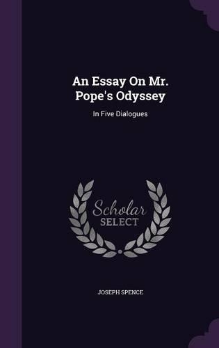 An Essay On Mr. Pope's Odyssey: (English)