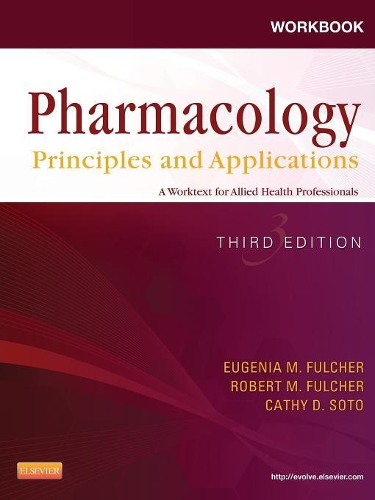 Workbook for Pharmacology: Principles and Applications