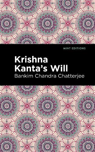 Krishna Kanta's Will: (Mint Editions)