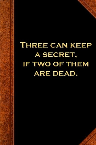 2020 Weekly Planner Ben Franklin Quote Three Keep Secret Vintage Style 134 Pages