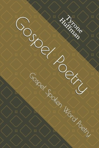 Gospel Poetry: Gospel Spoken Word Poetry
