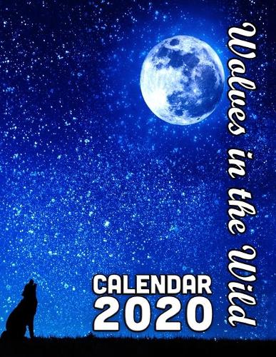 Wolves in the Wild Calendar 2020