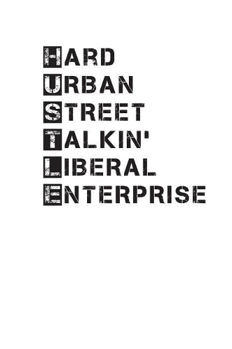 Hard Urban Street Talkin' Enterprise