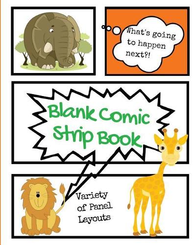 Blank Comic Strip Book Jungle Stories: (16 Creative Journals for Kids)