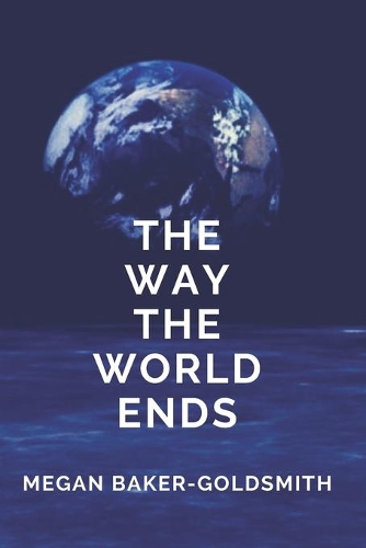 The way the world ends