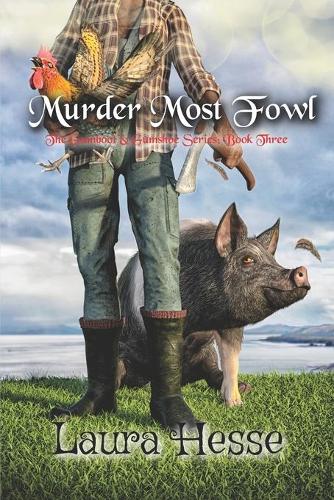Murder Most Fowl: (Gumboot & Gumshoe)