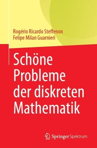 Schöne Probleme der diskreten Mathematik