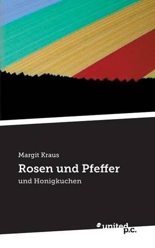 Rosen und Pfeffer