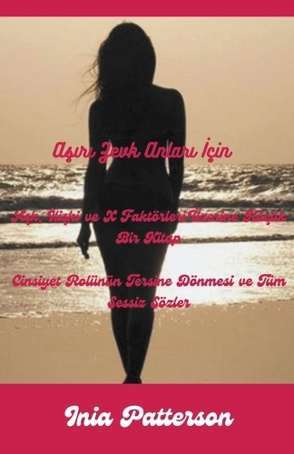 Aşırı Zevk Anları İçin