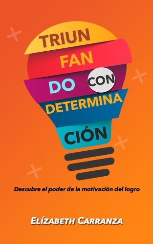 Triunfando con Determinación