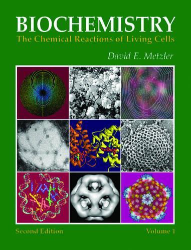 Biochemistry: The Chemical Reactions of Living Cells