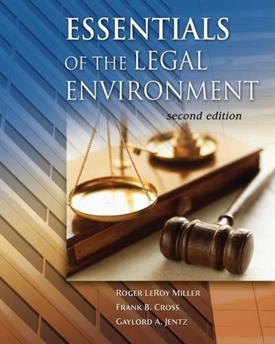 Essentials of Legal Environmnt: (Cengage Advantage Books)