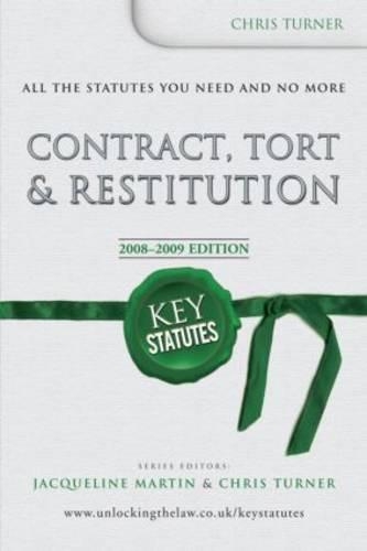 Key Statutes: Contract, Tort and Restitution: (KST)
