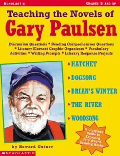Teaching the Novels of Gary Paulsen