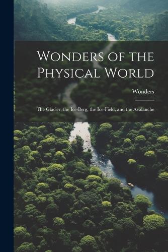 Wonders of the Physical World