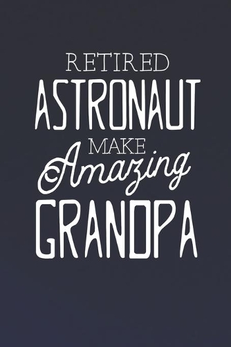 Retired Astronaut Make Amazing Grandpa