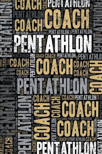 Pentathlon Coach Journal: Cool Blank Lined Pentathlon Lovers Notebook For Coach and Athlete