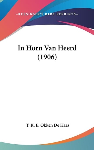 In Horn Van Heerd (1906)