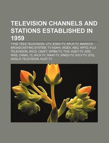 Television Channels and Stations Established in 1959