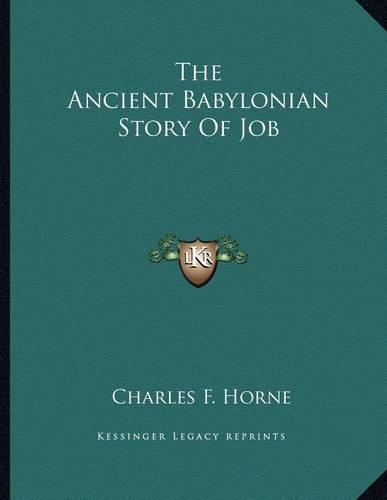 The Ancient Babylonian Story Of Job
