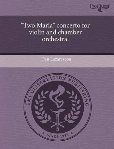Two Maria Concerto for Violin and Chamber Orchestra