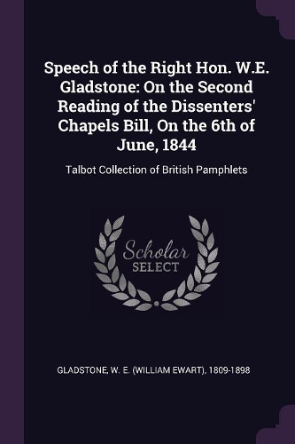 Speech of the Right Hon. W.E. Gladstone