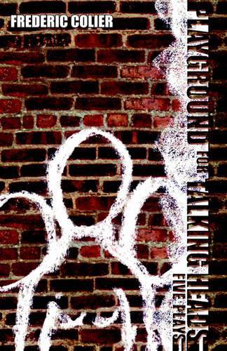 Playground for Talking Heads: (English)