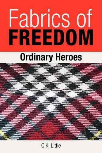 Fabrics of Freedom