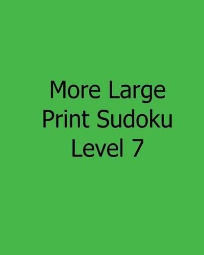 More Large Print Sudoku Level 7