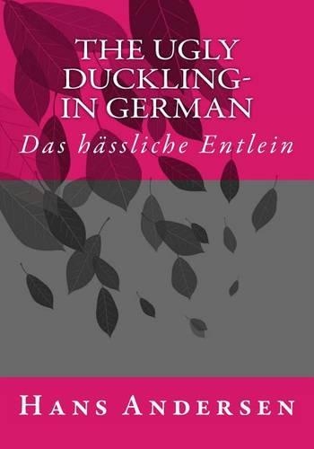 The Ugly Duckling- in German