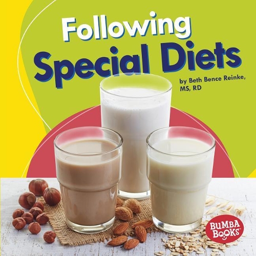 Following Special Diets: (Bumba Books — Nutrition Matters)