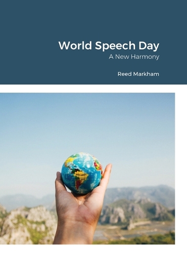 World Speech Day: A New Harmony