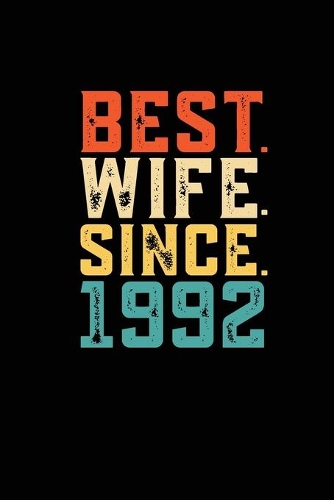 Best. Wife. Since. 1992
