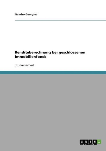 Renditeberechnung bei geschlossenen Immobilienfonds