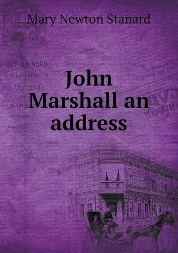 John Marshall an address: (English)