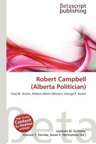 Robert Campbell (Alberta Politician): (English)