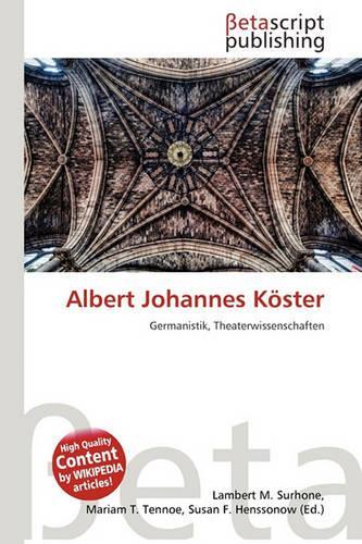 Albert Johannes Kster: (German)