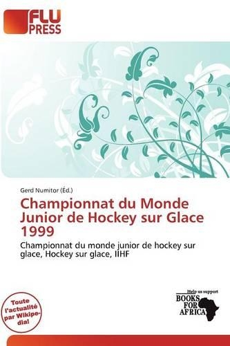 Championnat Du Monde Junior de Hockey Sur Glace 1999