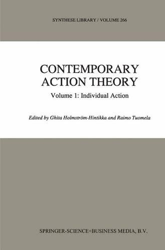 Contemporary Action Theory Volume 1