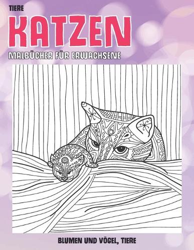 Malbücher für Erwachsene - Blumen und Vögel, Tiere - Tiere - Katzen