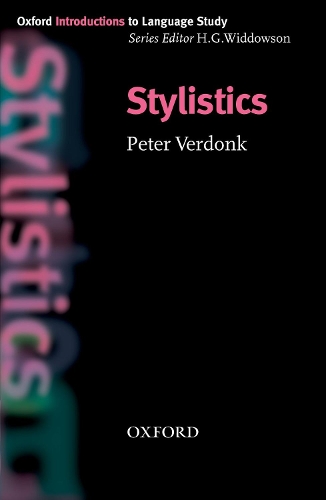 Stylistics: (Oxford Introduction to Language Study Series)