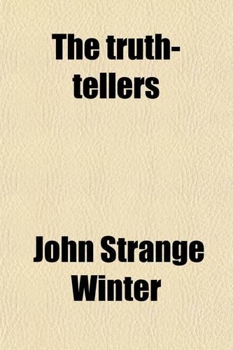 The Truth-Tellers; A Novel