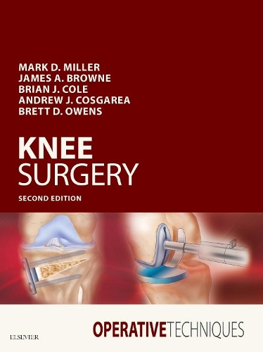 Operative Techniques: Knee Surgery E-Book