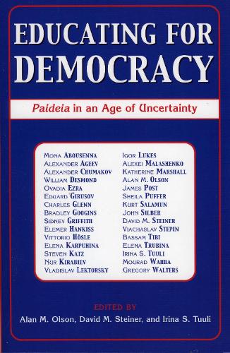 Educating for Democracy: Paideia in an Age of Uncertainty(English)