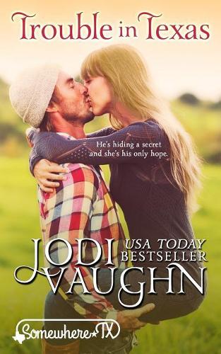 Trouble in Texas: Somewhere, Texas