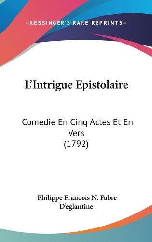 L'Intrigue Epistolaire