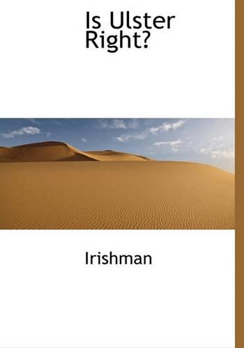 Is Ulster Right?