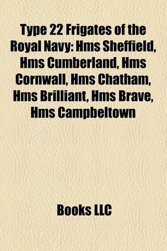 Type 22 Frigates of the Royal Navy